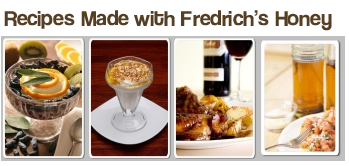 Recipes Made with Fredrichs Honey